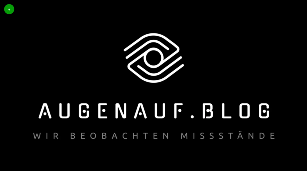 augenaufblog   Wir beobachten Missstände Powered by LabNews Media LLC